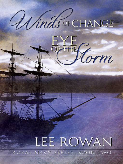 Title details for Winds of Change & Eye of the Storm by Lee Rowan - Available